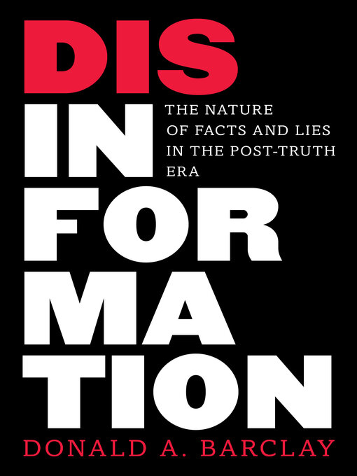 Title details for Disinformation by Donald A. Barclay - Available